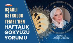 Uşaklı Astrolog Temel’den Haftalık Gökyüzü Yorumu