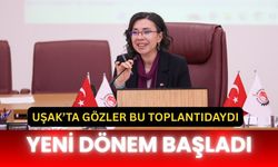 Uşak’ta Gözler Bu Toplantıdaydı: Yeni Dönem Başladı