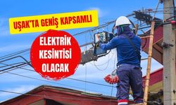 Uşak’ta Geniş Kapsamlı Elektrik Kesintisi Olacak
