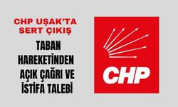 CHP Uşak’ta Sert Çıkış, Taban Hareketinden Açık Çağrı ve İstifa Talebi