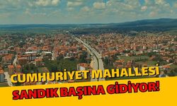Cumhuriyet Mahallesi Sandık Başına Gidiyor!