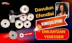 Davulun Efendisi Konuşuluyor! Erkan’dan Yeni Eser