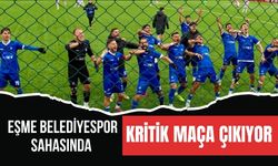 Eşme Belediyespor Sahasında Kritik Maça Çıkıyor