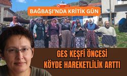 Bağbaşı’nda Kritik Gün: GES Keşfi Öncesi Köyde Hareketlilik Arttı