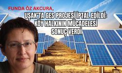 Uşak’ta GES Projesi İptal Edildi: Köy Halkının Mücadelesi Sonuç Verdi