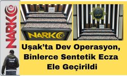 Uşak’ta Dev Operasyon, Binlerce Sentetik Ecza Ele Geçirildi