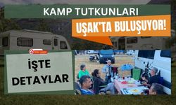 Kamp Tutkunları Uşak’ta Buluşuyor! İşte Detaylar