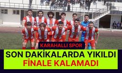 Karahallı Spor Son Dakikalarda Yıkıldı, Finale Kalamadı