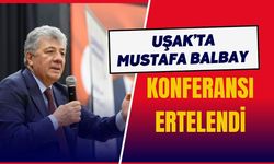 Uşak’ta Mustafa Balbay Konferansı Ertelendi