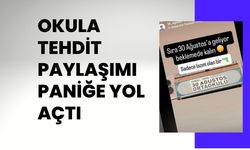 Okula Tehdit Paylaşımı Paniğe Yol Açtı