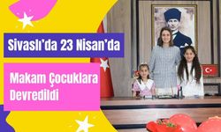 Sivaslı’da 23 Nisan’da Makam Çocuklara Devredildi