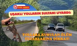 Uşaklı Yolların Sultanı Uyardı: Yollara Kurulan Ölüm Tuzaklarına Dikkat!