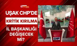 Uşak CHP’de Kritik Kırılma, İl Başkanlığı Değişecek Mi?