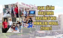 Uşak Eğitim Araştırma Hastanesi’nde Miniklere Moral Ziyareti