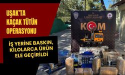 Uşak’ta Kaçak Tütün Operasyonu: İş Yerine Baskın, Kilolarca Ürün Ele Geçirildi