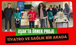 Uşak’ta Örnek Proje: Tiyatro ve Sağlık Bir Arada