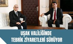 Uşak Valiliğinde Tebrik Ziyaretleri Sürüyor