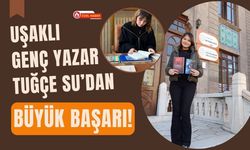 Uşaklı Genç Yazar Tuğçe Su’dan Büyük Başarı!