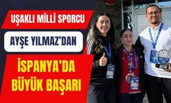 Uşaklı Milli Sporcu Ayşe Yılmaz’dan İspanya’da Büyük Başarı