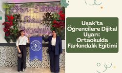 Uşak’ta Öğrencilere Dijital Uyarı: Ortaokulda Farkındalık Eğitimi