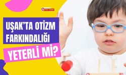 Uşak’ta Otizm Farkındalığı Yeterli mi?