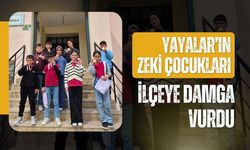 Yayalar’ın Zeki Çocukları İlçeye Damga Vurdu
