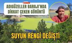 Adıgüzeller Barajı’nda Dikkat Çeken Görüntü: Suyun Rengi Değişti