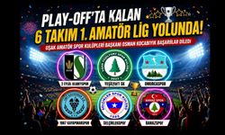 Uşak’ta Play-Off Heyecanı: 6 Takım 1. Amatör Lig Yolunda Mücadele Verecek