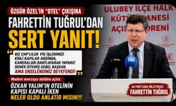 Özgür Özel’in “Otel” Çıkışına Fahrettin Tuğrul’dan Sert Yanıt