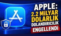 Apple: 2.2 Milyar Dolarlık Dolandırıcılık Engellendi