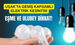 Uşak’ta Geniş Kapsamlı Elektrik Kesintisi: Eşme ve Ulubey Dikkat!