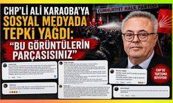 CHP’li Ali Karaoba’ya Sosyal Medyada Tepki Yağdı: “Bu Görüntülerin Parçasısınız”