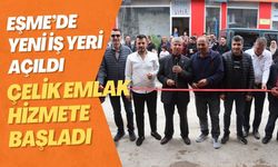 Eşme’de Yeni İş Yeri Açıldı: Çelik Emlak Hizmete Başladı
