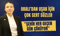 Obalı’dan Uşak İçin Çok Sert Sözler: “Şehir Her Geçen Gün Çöküyor”