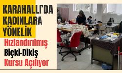 Karahallı’da Kadınlara Yönelik Hızlandırılmış Biçki-Dikiş Kursu Açılıyor