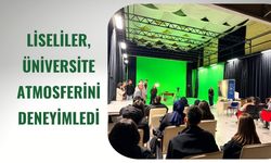 Liseliler, Üniversite Atmosferini Deneyimledi