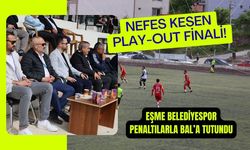 Nefes Kesen Play-Out Finali! Eşme Belediyespor Penaltılarla BAL’a Tutundu