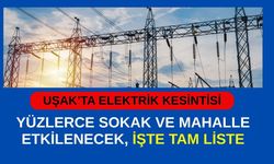 Uşak’ta Elektrik Kesintisi, Yüzlerce Sokak ve Mahalle Etkilenecek, İşte Tam Liste