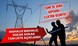 Eşme’de Geniş Kapsamlı Elektrik Kesintisi, Mahalle Mahalle, Sokak Sokak Tam Liste Açıklandı