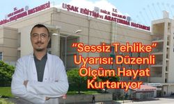 Uşak’ta Kardiyoloji Uzmanından “Sessiz Tehlike” Uyarısı: Düzenli Ölçüm Hayat Kurtarıyor