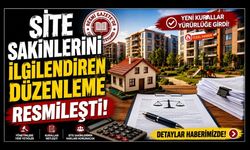 Site Sakinlerini İlgilendiren Düzenleme Resmileşti