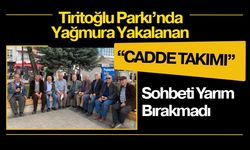 Tiritoğlu Parkı’nda Yağmura Yakalanan “Cadde Takımı” Sohbeti Yarım Bırakmadı