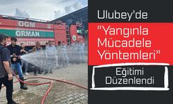 Ulubey’de “Yangınla Mücadele Yöntemleri” Eğitimi Düzenlendi