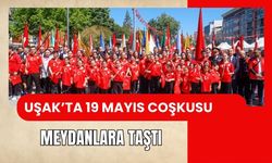Uşak’ta 19 Mayıs Coşkusu Meydanlara Taştı
