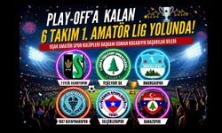 Uşak’ta Play-Off Heyecanı: 6 Takım 1. Amatör Lig Yolunda Mücadele Verecek