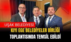 Uşak Belediyesi Kıyı Ege Belediyeler Birliği Toplantısında Temsil Edildi