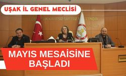 Uşak İl Genel Meclisi Mayıs Mesaisine Başladı: Gündem Yoğun, Kararlar Belirleyici Olacak
