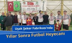 Uşak Şeker Fabrikası’nda Yıllar Sonra Futbol Heyecanı: Dostluk Kazandı