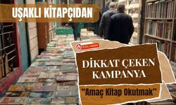 Uşaklı Kitapçıdan Dikkat Çeken Kampanya: “Amaç Kitap Okutmak”