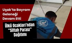 Uşak’ta Bayram Geleneği Devam Etti: Ülkü Ocakları’ndan “Siftah Parası” Dağıtımı